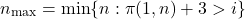 \[ n_{\max}=\min\{n:\pi(1,n)+3>i\} \]