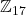 \mathbb{Z}_{17}