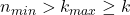 n_{min}>k_{max}\ge k