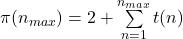 \pi(n_{max})=2+\sum\limits_{n=1}^{n_{max}}t(n)