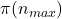 \pi(n_{max})