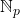 \mathbb{N}_{p}}